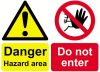 DANGER HAZARD AREA DO NOT ENTER 300x450mm RIGID