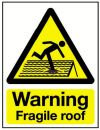 WARNING FRAGILE ROOF 400x300mm RIGID