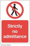 STRICTLY NO ADMITTANCE 200x300mm RIGID