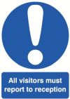 ALL VISITORS MUST REPORT2 RECEPTION 297x210mm RGD