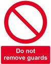 DO NOT REMOVE GUARDS 250x200mm S/ADH