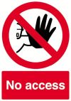 NO ACCESS 841x594mm RIGID